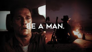 Be a man [upl. by Karita]