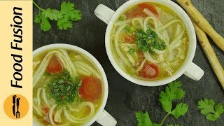 Chicken Noodle Soup Recipe By Food Fusion [upl. by Poore]