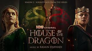 House of the Dragon Season 2 Soundtrack  Our Hope for the Future  Ramin Djawadi [upl. by Lenahs398]