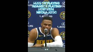 Russell Westbrook On Playing against and Now playing with Nikola Jokic russellwestbrook denver [upl. by Baudin]