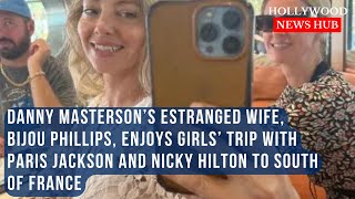 Bijou Phillips Enjoys Girls Trip Amid Divorce from Danny Masterson [upl. by Adohr407]