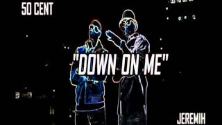 50 Cent feat Jeremih  Down On Me Slowed [upl. by Antony367]