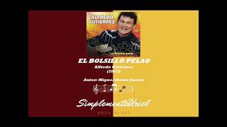 EL BOLSILLO PELAO 2003 Alfredo Gutiérrez [upl. by Sucramrej]