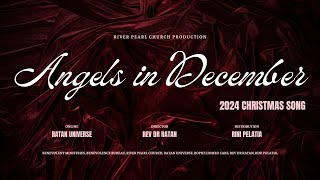 Angels in December  Latest Christmas Song 2024  Ratan Universe  River Pearl Church [upl. by Rebmit]