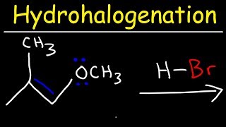 Hydrohalogenation  Alkene Reaction Mechanism [upl. by Annanhoj]