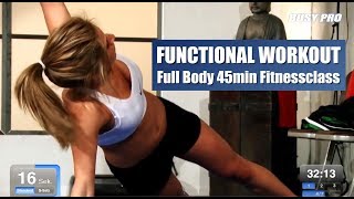 Functional Workout 45min Full Body Fitnessclass [upl. by Notsae]