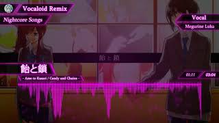 【Nightcore】Candy and Chains 飴と鎖【VOCALOID】 [upl. by Adyela346]