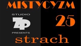 MISTYCYZM 25  STRACH [upl. by Retsevlys]