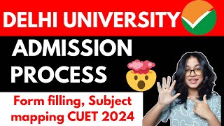 BIG UPDATE🚨 DELHI UNIVERSITY Application FORM Full Admission Process 2024 [upl. by Nauqahs]