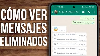 Cómo ver los mensajes eliminados de WhatsApp en cualquier celular 2024 Xiaomi Samsung Moto [upl. by Suirtimed425]