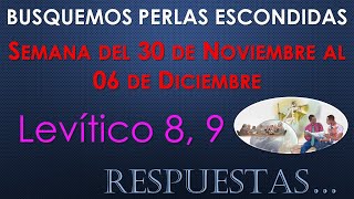 BUSQUEMOS PERLAS ESCONDIDAS SEMANA DEL 30 DE NOVIEMBRE AL 06 DE DICIEMBRE LEVÍTICO 8 9 [upl. by Autumn]