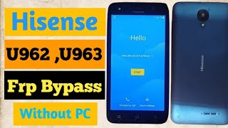 hisense u963 frp bypass u962 2019 frp bypass u963 frp bypass Very easy mthed [upl. by Hermione]