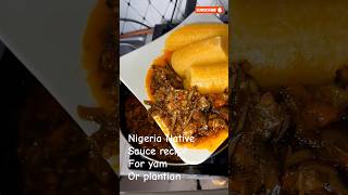 NIGERIA NATIVE SAUCE RECIPE FOR YAM OR PLANTIAN recipe food delicious shorts cooking [upl. by Amice]