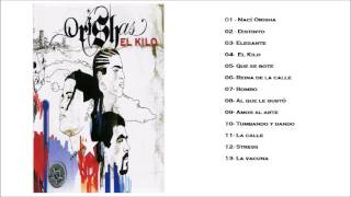 ORISHAS EL KILO  2004 [upl. by Retluoc712]