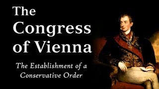 The Congress of Vienna Metternichs Conservative Order AP Euro [upl. by Elleinod]