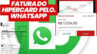 Como emitir a Fatura do Hipercard pelo WhatsAppsegunda via da fatura Hipercard e pagamentos [upl. by Neik]