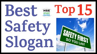 Top 15 Best Safety Slogan  Best Safety Slogan  National Safety Day  Safety Slogan in English [upl. by Annaehr]