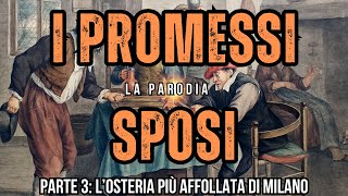 I promessi sposi la parodia  PARTE 3 Losteria più affollata di Milano  ReadnChat con Vir [upl. by Biagi]