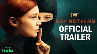 Say Nothing  Official Trailer  FX [upl. by Lette299]