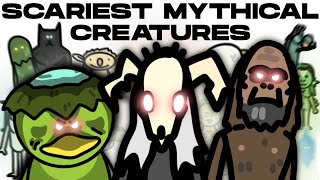 The SCARIEST Mythical Creatures EVER [upl. by Nelan]