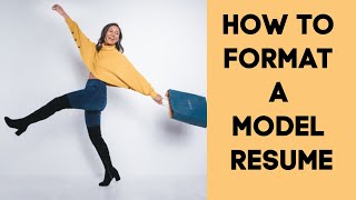 MODELING TIPS HOW TO FORMAT A MODEL RESUME FOR AGENCY amp JOB SUBMISSIONS [upl. by Allimac]