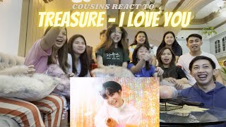 COUSINS REACT TO TREASURE  ‘사랑해 I LOVE YOU’ MV [upl. by Noiz591]