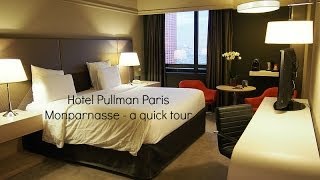 Hotel Pullman Paris Montparnasse  a quick tour [upl. by Kovacev873]