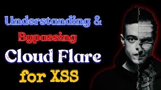 Bug Bounty Understanding Cloudflare  How to Bypass it for XSS  bugbounty [upl. by Nigel]