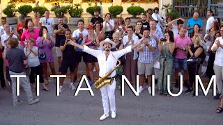 quotTITANIUMquot Amazing Street Sax Performance 2022 Daniele Vitale [upl. by Liberati182]