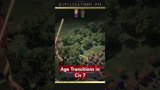 Age Transitions in Civ 7 [upl. by Kataway]