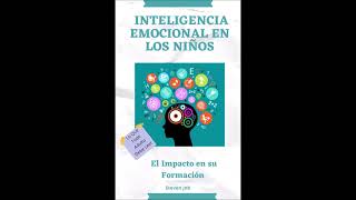 Inteligencia Emocional en los niños Audiolibro [upl. by Ssidnac952]