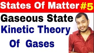 11 chap 5  States of Matter  Gaseous State 05  Kinetic Theory Of Gases IIT JEE  NEET KTG [upl. by Ymmor825]