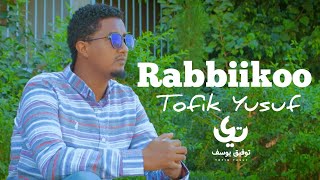 Tofik Yusuf  Rabbiikoo  New Ethiopian Oromo Nasheed 2023 Official Video nasheed oromo [upl. by Nyltak834]