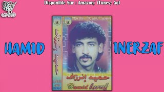 HAMID INERZAF  VOL4  Full Album  Sir Sir Awdi  حميد إنرزاف [upl. by Eade]