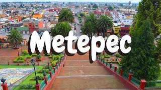 METEPEC PUEBLO MÁGICOMETEPEC ESTADO DE MÉXICO [upl. by Agneta]