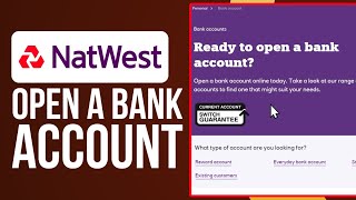 How To Open NatWest Bank Account Online  NatWest Bank Tutorial 2024 [upl. by Annhej]