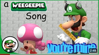 WEEGEEPIE SONG your mine credits idrissIDK [upl. by Fullerton]