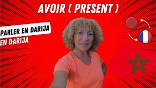 36  APPRENDRE LE DARIJA  VERBE AVOIR AU PRESENT [upl. by Patman]