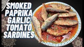 Fresh Sardines  Sardines Smoked Paprika Garlic Tomato Olive oil Sauce [upl. by Slinkman50]