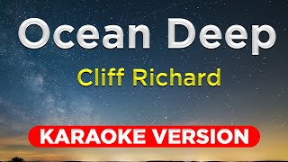 OCEAN DEEP  Cliff Richard KARAOKE VERSION with lyrics [upl. by Marcie]