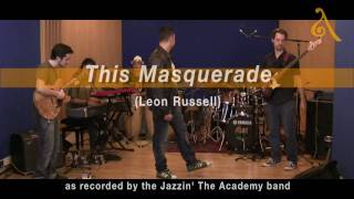 This Masquerade  Leon Russell  Jazzin the Academy 2009 [upl. by Leanna689]