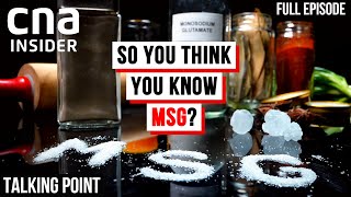 Is MSG Actually Bad For You  Talking Point  Full Episode [upl. by Noslen322]