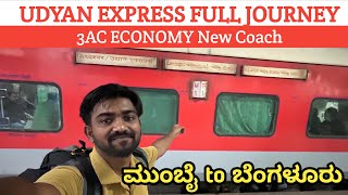 UDYAN EXPRESS  Mumbai CSMT To Ksr Bengaluru  3AC ECONOMY  Full Journey kannadavlogs [upl. by Eeraj723]