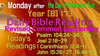 2024May20  MONDAY after the Day of Pentecost Revised Common Lectionary Year B173 [upl. by Madelle]