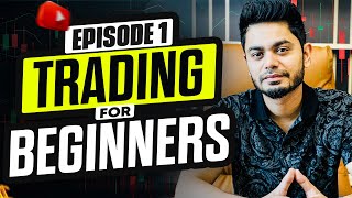 HOW TO START TRADING  BEGINNERS TRADING COURSE  EP 1 [upl. by Nylodnarb]