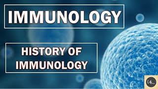 HISTORY OF IMMUNOLOGY  IMMUNOLOGY  Part2  LifeScienceMCQs [upl. by Yarod181]