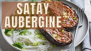 Satay Aubergine  Low Carb Recipe [upl. by Leandro]