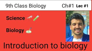 Introduction to biology 🧫 class 9th Ch1 Lec1 KPK Education board [upl. by Myer]