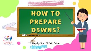 How to Prepare D5WNS Dextrose 5 in 09 Sodium Chloride  StepbyStep IV Fluid Tutorial [upl. by Tam]