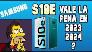 Galaxy s10e  Vale la pena para el 20232024  10 MESES de uso [upl. by Basil]